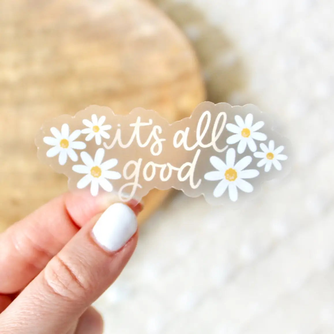 Clear It'S All Good Daisy Sticker 3x1.25in