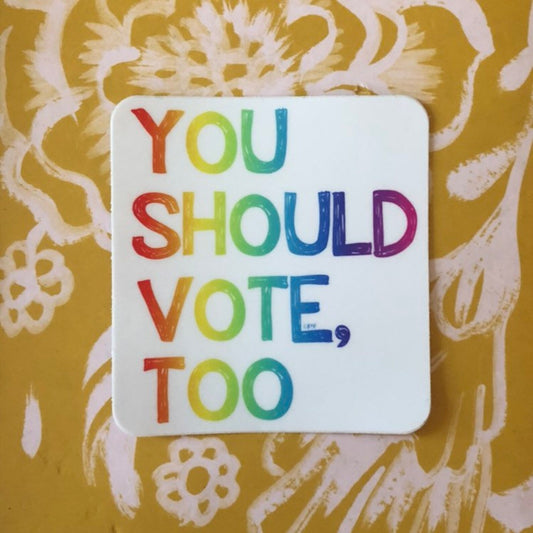 Rainbow You Should Vote, too